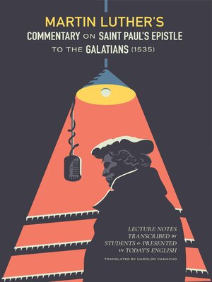 cover image of Martin Luther's Commentary On Saint Paul's Epistle to the Galatians
